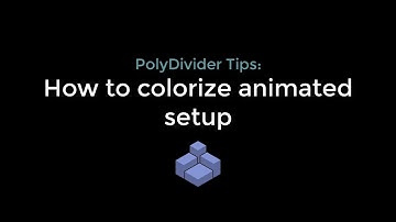 PolyDivider Tips: How To Colorize Animated Setup