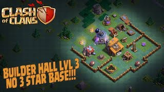 Clash of Clans | Builder Hall Lvl 3 | No 3 Star Base + Replay