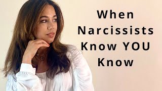 When Narcissists Know YOU Know & Lose Control Over You #narcissism