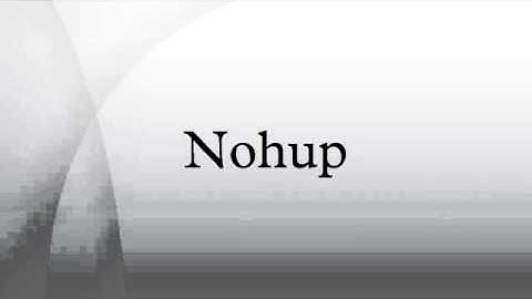 Nohup