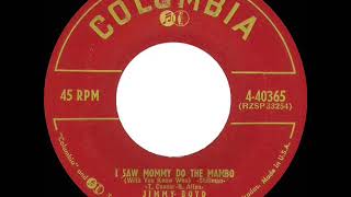 1954 Jimmy Boyd - I Saw Mommy Do The Mambo (With You Know