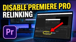 How to disable file relinking prompts in Premiere Pro - Detailed Guide