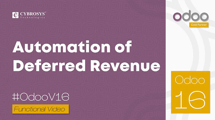 Automation of Deferred Revenue in Odoo 16 | Odoo 16 Functional Video