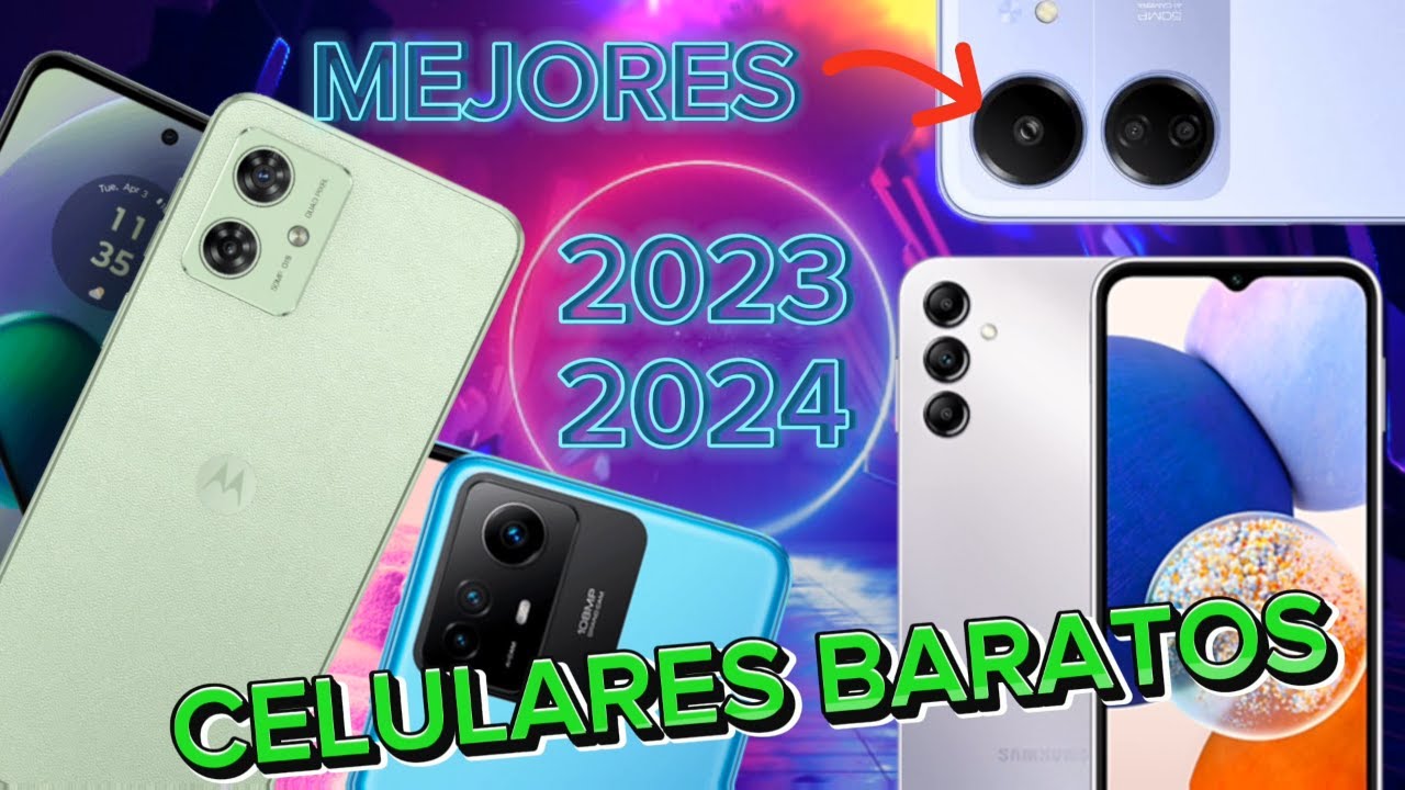 Celulares baratos y buenos 2023: Los 5 mejores