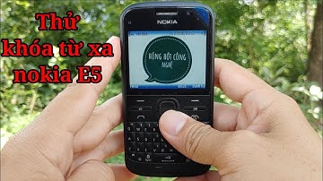 Thử Khóa Từ Xa Nokia E5 Rẻ Nhất Shopee | hóng hớt công nghệ