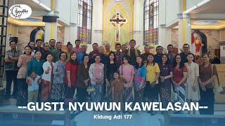 Gusti Nyuwun Kawelasan || KA 177 || Lingk. Vincentius Bendho