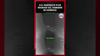 Details US Destroys 5 Iranian Oil Tankers After IRGC Missile Attacks | Iran War Escalates In Hormuz News