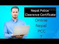 Nepal Police Cearance Certificate Problem and Solve | Online PCC Nepal Report