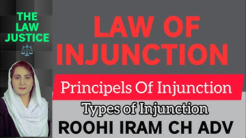 LAW OF INJUNCTION||Principles and Types of Injunction||Roohi Iram Ch Adv