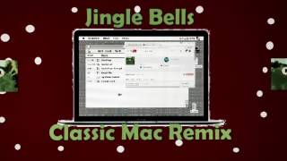 Jingle Bells (Classic Mac Remix)
Enjoy :)
Made By Apple Demo Jingle Bells (Classic Mac Remix)