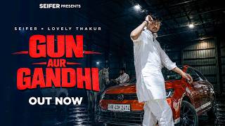 Gun Aur Gandhi | SEIFER | MUSIC VIDEO | NEW HARYANVI HIPHOP SONG 2026