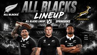 ALL BLACKS LINEUP vs SPRINGBOKS 🇳🇿🔥 RENNIE'S BIGGEST SELECTION DECISIONS!
