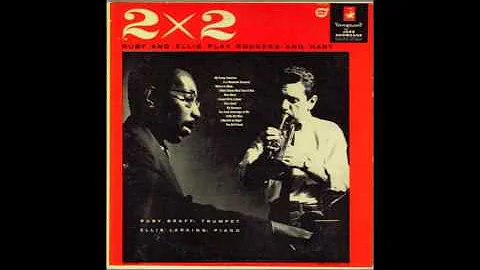 Ellis Larkins and Ruby Braff, "Thou Swell"
