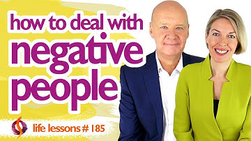 HOW TO DEAL WITH NEGATIVE PEOPLE | Wu Wei Wisdom