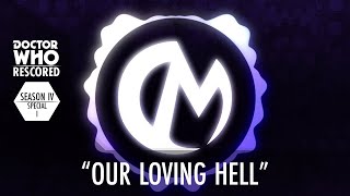 Our Loving Hell / Space Adventure Part 2 - Original Composition (Doctor Who Rescored)