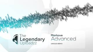 Markove - Advanced (Arcada Remix) [HQ + HD PREVIEW]