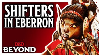 Playing Shifters in the World of Eberron