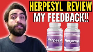 HERPESYL - (( MY FEEDBACK!! )) - Herpesyl Review - Herpesyl Reviews - Herpesyl Supplement