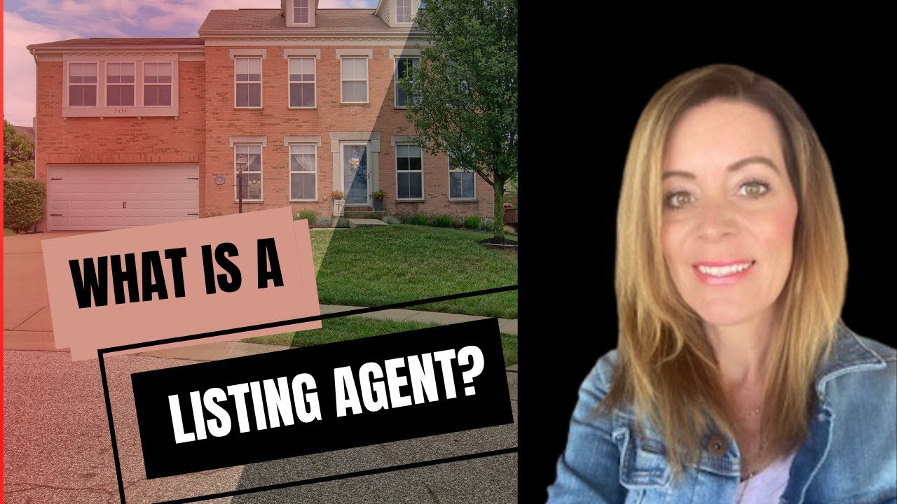 What is a listing agent in real estate?