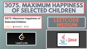 Leetcode | 3075. Maximize Happiness of Selected Children | Medium | Java