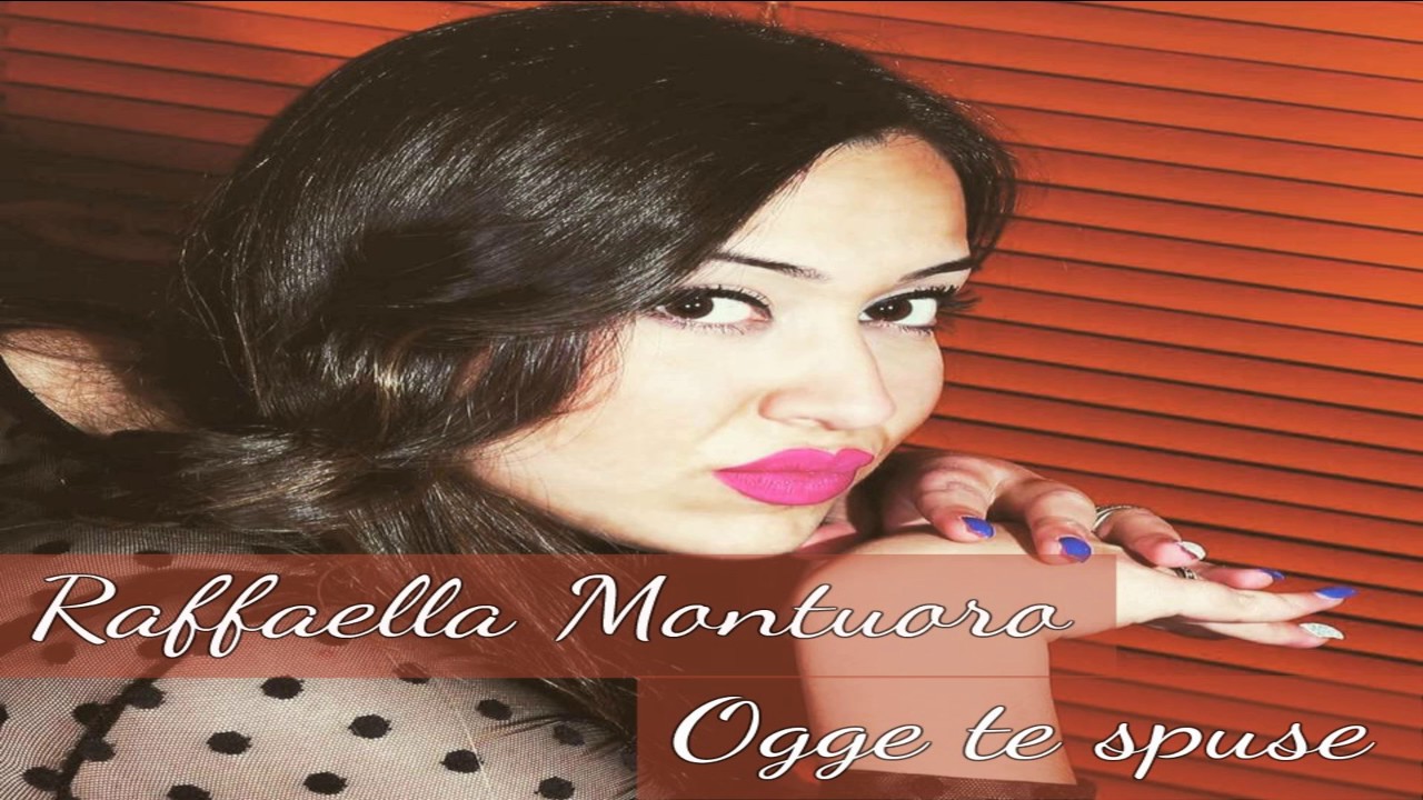 Raffaella Montuoro - ogge te spuse - Ufficiale 2017