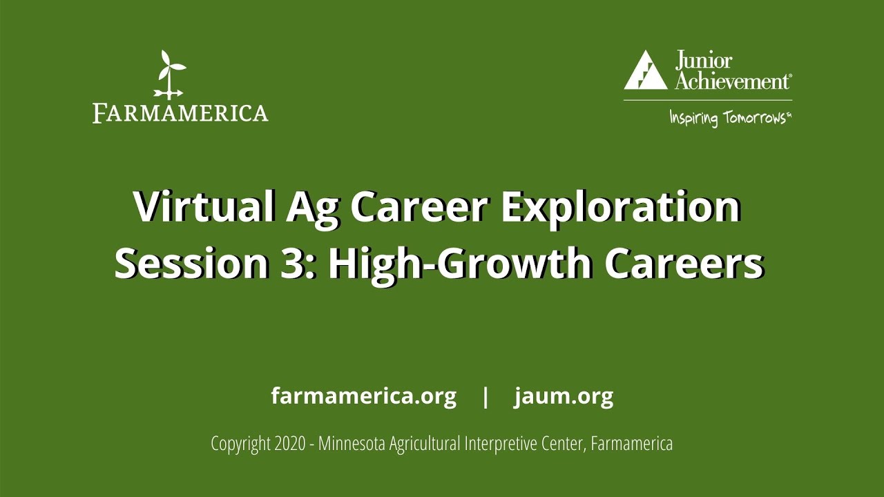 Session 3: High Growth Careers | Ag Career Exploration