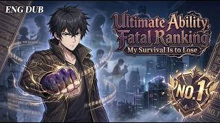 【NEW】Ultimate Ability, Fatal Ranking: My Survival Is to Lose EP1-111#animation #chineseanime#engdub