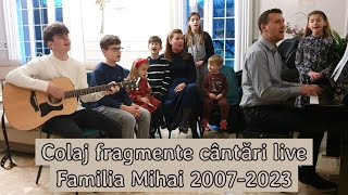 Colaj fragmente cantari live - Familia Mihai 2007- 2023 / Official Video