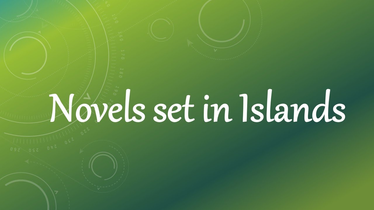 Novels set in islands  learn 