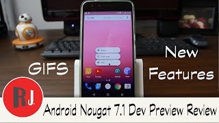 Android Nougat 7.1 Developer Preview Review on the Nexus 6P