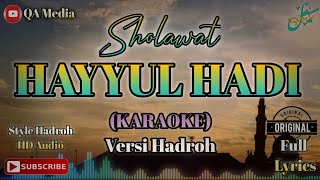 Hayyul Hadi ( KARAOKE ) Sholawat Versi Hadroh Korg Pa300