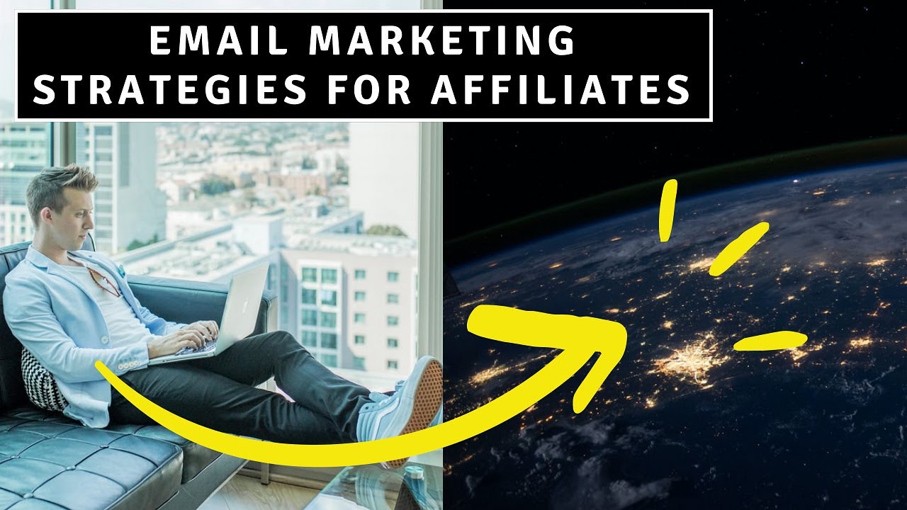Affiliate Marketing Strategies with Email Campaigns