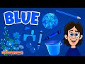 Blue Color Blue Song Color Songs Learn All About Colors Kids Songs By The Learning Station 