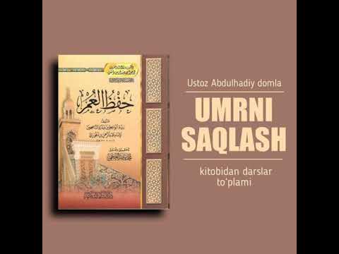 12 Umrni Saqlash Abdulhadiy Domla 