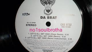 Da Brat ft. Krayzie Bone "Let's All Get High" (So So Def Remix) (90's R&B)