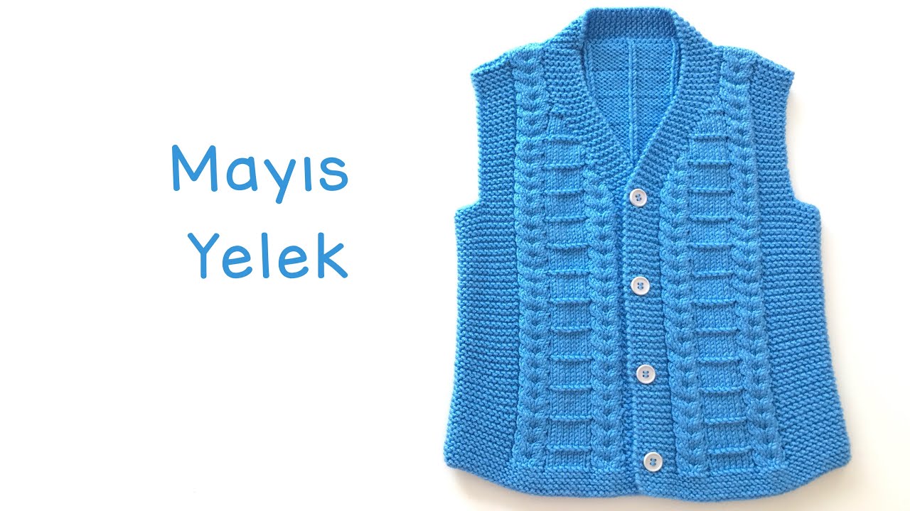 Mayıs Yelek / Kolay Burgulu Erkek Bebek Yeleği 1-2 Yaş / Easy Baby Vest Knitting Pattern