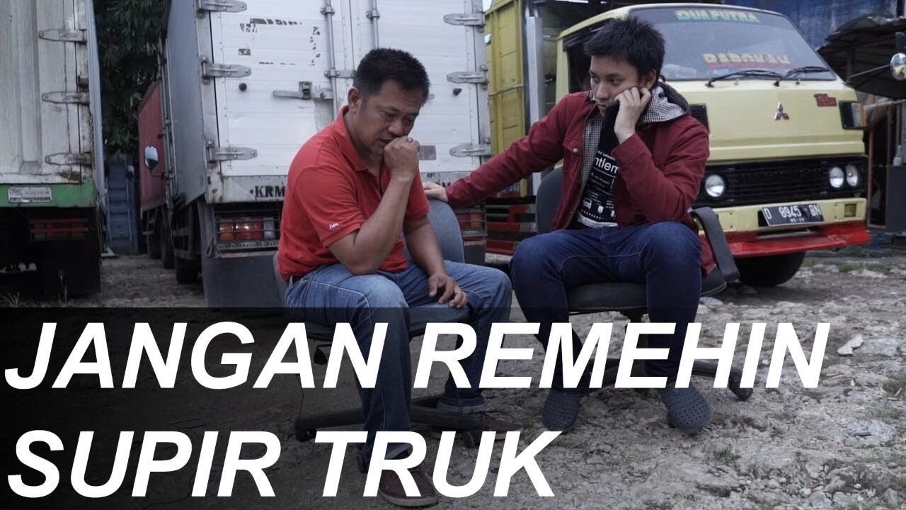 Ketika Supir Truck Curhat YouTube