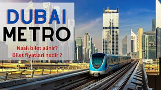 Dubai Metrosu'nda Yolculuk: Ücretler, Bilet Alma ve Metro Yogunlugu | Dubai Seyahati