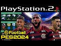 NOVO PES 2024 PS2 ISO EFOOTBALL ATUALIZADO DOWNLOAD
