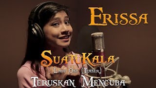 SUATUKALA OST 'Teruskan Mencuba' | Erissa Studio Recording | Di Sebalik Tabir