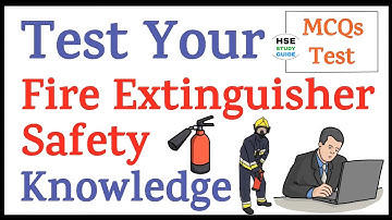 Test Your Fire Extinguisher Safety Knowledge | Fire Extinguisher Safety Quiz |Fire Extinguisher MCQs