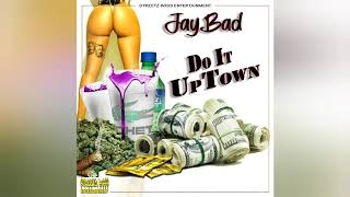 DrayBadz - Do It Up Town (Official Audio)