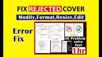 How to Fix Rejected Cover & Manuscript error and Approve Amazon kdp Low Book