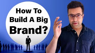 How To Build A Big Brand? By Sandeep Maheshwari | Hindi by Sandeep Maheshwari 635,397 views 1 month ago 21 minutes
