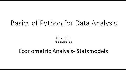 Video 22 : Econometric Analysis | Basics of Python for Data Analysis