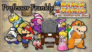 Professor Frankly (Paper Mario: The Thousand-Year Door) Organ Cover