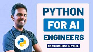 Python for AI Engineers in Tamil | Complete Crash Course