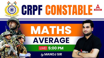 CRPF Constable Tradesman 2023 | Maths ( Class-05 ) | Average #1 By Manoj Sir