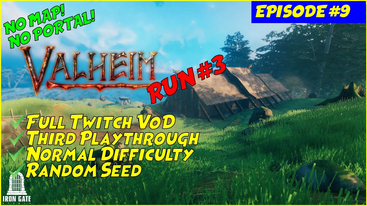 [VoD] Valheim (No Map, No Portal): Episode #9 (Solo / Default Difficulty + Seed)
