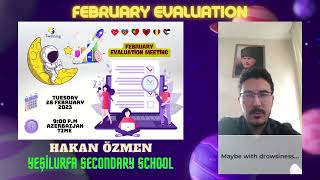 February Evaluation Hakan ÖZMEN Resimi